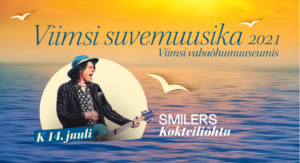 Smilers - ''Kokteiliõhtu'' / VIIMSI SUVEMUUSIKA 2021