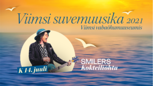 Smilers - ''Kokteiliõhtu'' / VIIMSI SUVEMUUSIKA 2021